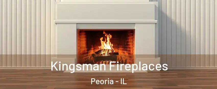  Kingsman Fireplaces Peoria - IL