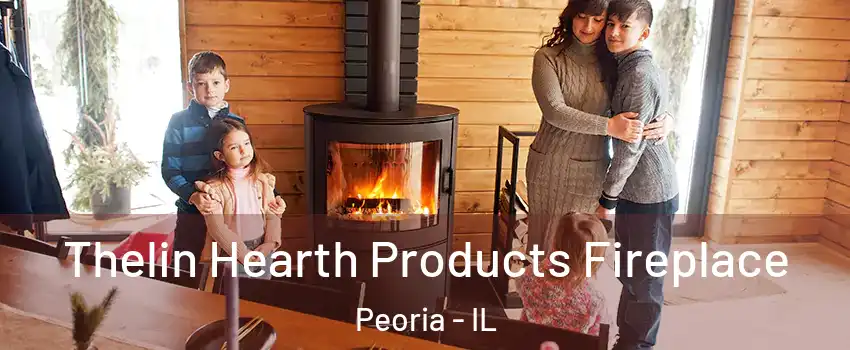  Thelin Hearth Products Fireplace Peoria - IL